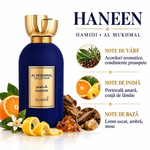 Hamidi Haneen cu note aromatice, condimente proaspete, portocală amară, coajă de lămâie, lemn uscat, ambră și mosc